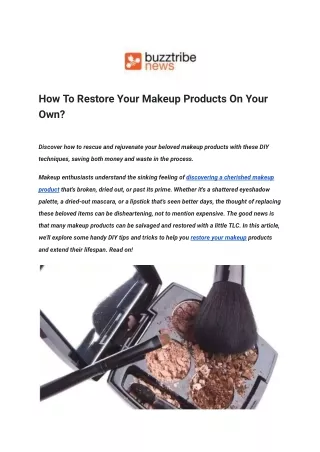 How To Restore Your Makeup Products On Your Own_