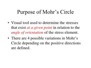 Purpose of Mohr’s Circle