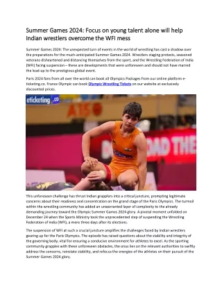 Summer Games 2024 Focus on young talent alone will help Indian wrestlers overcome the WFI mess