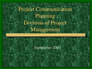 Project Communication Planning Division of Project Management