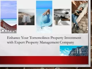 Enhance Your Torremolinos Property Investment with Expert Property Management Company