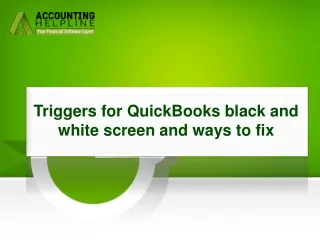 Easy Guide To Resolve QuickBooks black and white screen issue