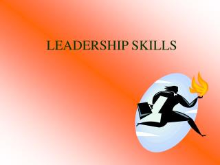 LEADERSHIP SKILLS