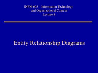 Entity Relationship Diagrams