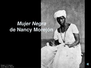 Mujer Negra de Nancy Morej ó n