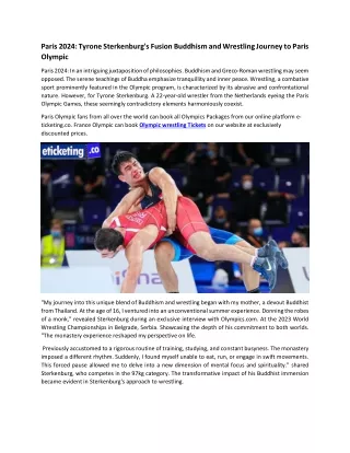 Paris 2024 Tyrone Sterkenburg's Fusion Buddhism and Wrestling Journey to Paris Olympic