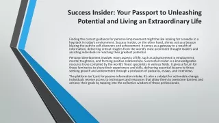 Success Insider: Your Passport to Unleashing Potential For Extraordinary Life