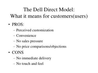 The Dell Direct Model: What it means for customers(users)
