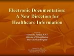 Electronic Documentation: A New Direction for Healthcare Information