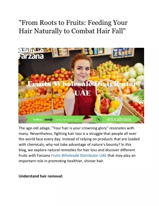 "From Roots to Fruits: Feeding Your Hair Naturally to Combat Hair Fall"