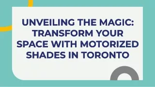 unveiling-the-magic-transform-your-space-with-motorized-shades-in-toronto-20231230090938ZzP3