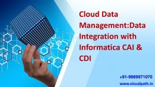 Informatica CAI & CDI Training in Hyderabad - Visualpath