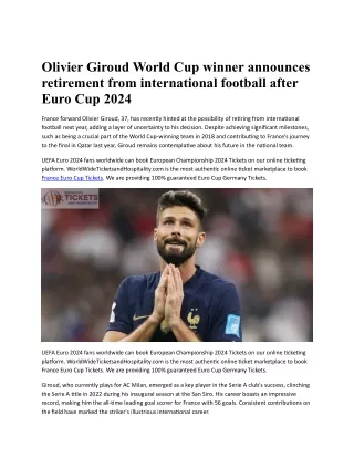 Olivier Giroud World Cup winner announces retirement from international football after Euro Cup 2024