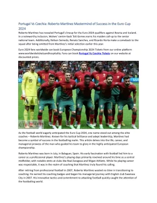 Portugal Vs Czechia Roberto Martínez Mastermind of Success in the Euro Cup 2024