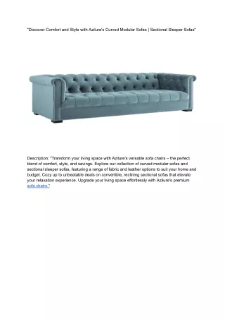 _Discover Comfort and Style with Azilure's Curved Modular Sofas _ Sectional Sleeper Sofas_