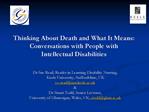 Thinking About Death and What It Means: Conversations with People with Intellectual Disabilities