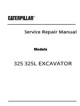 Caterpillar Cat 325 TRACK TYPE EXCAVATOR (Prefix 7CJ) Service Repair Manual (7CJ00001 and up)