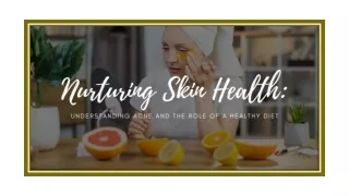 Nurturing Skin Health: Understanding Acne And The Role Of A Healthy Diet