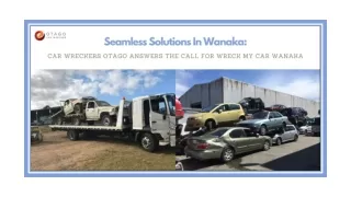 Seamless Solutions In Wanaka Car Wreckers Otago Answers The Call For Wreck My Car Wanaka