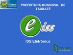 Prefeitura Municipal de Taubat ISS Eletr nico