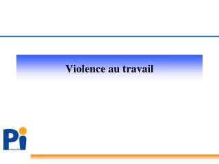 Violence au travail