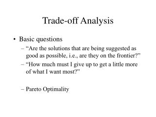 Trade-off Analysis