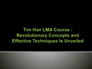 Tim Han LMA Course - Revolutionary Concepts and Effective Techniques Is Unveiled