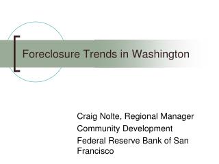 Foreclosure Trends in Washington