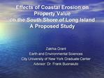 Effects of Coastal Erosion on Property Value on the South Shore of Long Island A Proposed Study