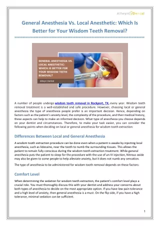 General Anesthesia Vs. Local Anesthetic Which Is Better for Your Wisdom Teeth Removal