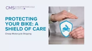 Protecting Your Bike: A Shield Of Care