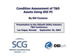Condition Assessment of TD Assets Using OSI PI By Bill Cozzens
