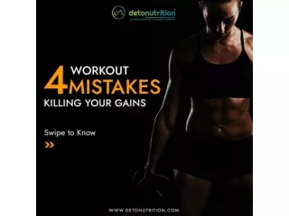 4 WORKOUT MISTAKES KILLING YOUR GAINS | DETONUTRITION