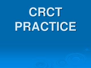 CRCT PRACTICE