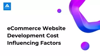 eCommerce Website Development Cost Influencing Factors