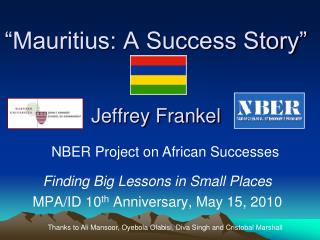 “Mauritius: A Success Story” Jeffrey Frankel