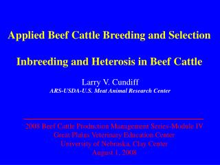 Applied Beef Cattle Breeding and Selection Inbreeding and Heterosis in Beef Cattle