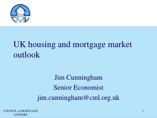 UK housing and mortgage market outlook