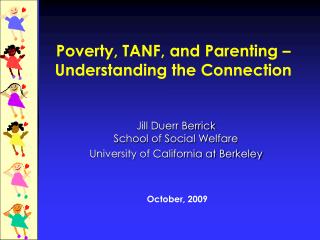 Poverty, TANF, and Parenting – Understanding the Connection