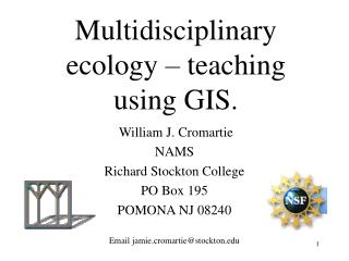 Multidisciplinary ecology – teaching using GIS.