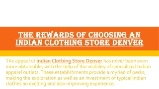 The Rewards of Choosing an Indian Clothing Store Denver