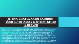 Ethnic Chic Omnama Fashions Your Go-To Indian Clothing Store in Denver