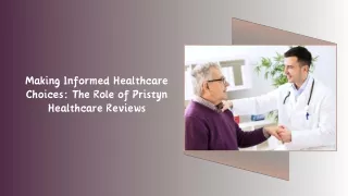 Making Informed Healthcare Choices The Role of Pristyn Healthcare Reviews
