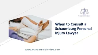 When to Consult a Schaumburg Personal Injury Lawyer | MarderSeidler