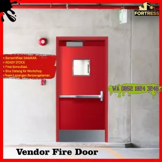 SERTIFIKAT DAMKAR..!! Wa 0852 1824 3246 Kontraktor Fire Door Fortress Untuk Pom Bensin Di Pagar Alam