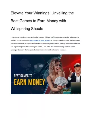 Elevate Your Winnings_ Unveiling the Best Games to Earn Money with Whispering Shouts