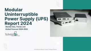 Modular Uninterruptible Power Supply (UPS) Market Trends, Forecast 2024-2033