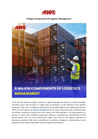 Explore 6 Major Components Of Logistics Management - AWL India