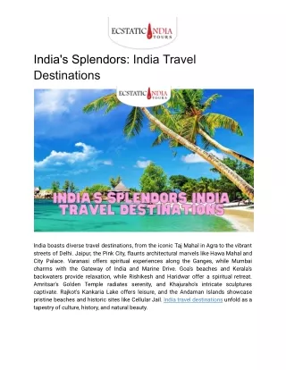 India's Splendors_ India Travel Destinations