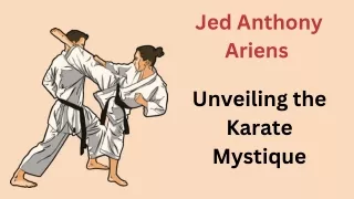 Unveiling the mysteries of Karate
